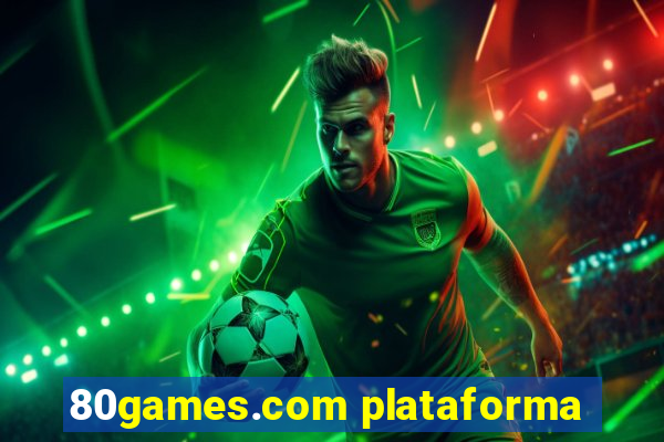 80games.com plataforma